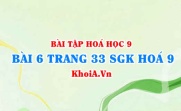 Bài 6 trang 33 SGK Hoá 9: Tính chất Hoá học của Muối